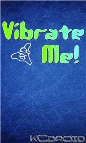 game pic for Vibrate Me